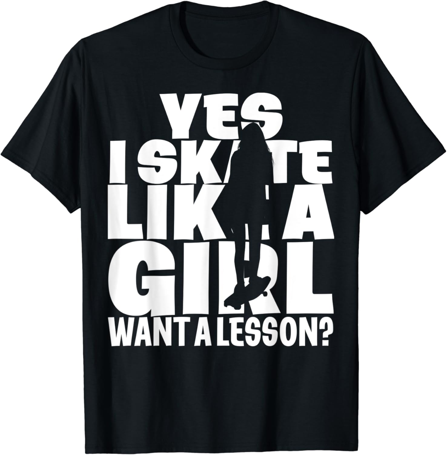 Yes I skate like a girl Funny Skateboard lover theme TShirt Amazon
